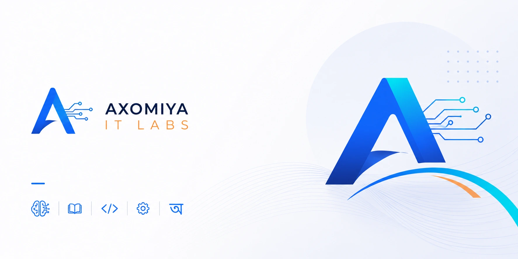 What We Build - Axomiya IT Labs